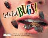 9781478874034-1478874031-Let’s Eat BUGS! | Juvenile Nonfiction Book | Reading Age 8-12 | Grade Level 2-5 | Mexican History of Eating Habits, Diet & Nutrition | Reycraft Books