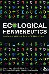 9780567033048-056703304X-Ecological Hermeneutics: Biblical, Historical and Theological Perspectives