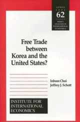 9780881323115-088132311X-Free Trade Between Korea and the United States? (Policy Analyses in International Economics)