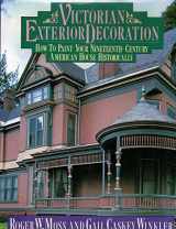 9780805003765-0805003762-Victorian Exterior Decoration: How to Paint Your Nineteenth-Century American House Historically