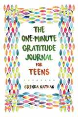 9781952358227-1952358221-The One-Minute Gratitude Journal for Teens: Simple Journal to Increase Gratitude and Happiness