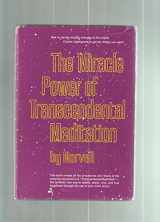 9780135857113-0135857112-The Miracle Power of Transcendental Meditation