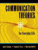 9780205348060-0205348068-Communication Theories for Everyday Life