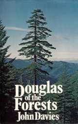 9780295957074-0295957077-Douglas of the Forests: The North American Journals of David Douglas