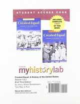 9780205009947-0205009948-Created Equal Myhistorylab Access Code: A History of the United States: Volumes 1 & 2, Brief Edition