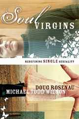 9780801066009-080106600X-Soul Virgins: Redefining Single Sexuality