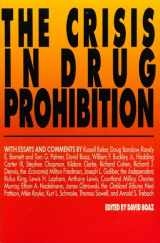 9780932790774-0932790771-The Crisis in Drug Prohibition