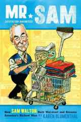 9780670011773-0670011770-Mr. Sam: How Sam Walton Built Walmart and Became America's Richest Man