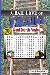 9781729126851-1729126855-A Rail Love of Trains Word Search Puzzles