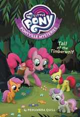 9780316431903-0316431907-My Little Pony: Ponyville Mysteries: Tail of the Timberwolf (Ponyville Mysteries, 2)