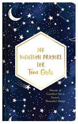 9781643526553-1643526553-200 Nighttime Prayers for Teen Girls: Words of Comfort for a Sweet, Peaceful Sleep