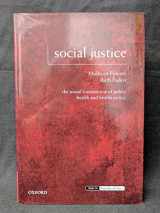 9780195189261-0195189264-Social Justice: The Moral Foundations of Public Health and Health Policy (Issues in Biomedical Ethics)