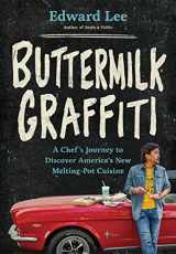 9781579657383-1579657389-Buttermilk Graffiti: A Chef’s Journey to Discover America’s New Melting-Pot Cuisine