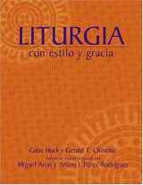 9781568543536-1568543530-Liturgia con estilo y gracia (Spanish Edition)