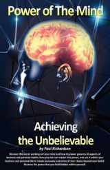 9781844265046-1844265048-Power of the Mind: Achieving the Unbelievable
