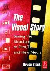 9780240804675-0240804678-The Visual Story: Seeing the Structure of Film, TV and New Media