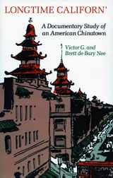 9780804713368-0804713367-Longtime Californ : A Documentary Study of an American Chinatown