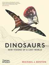 9780500052198-0500052190-Dinosaurs: New Visions of a Lost World