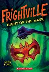 9781338360158-1338360159-Night of the Mask (Frightville #4) (4)