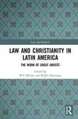 9780367896416-0367896419-Law and Christianity in Latin America: The Work of Great Jurists (Law and Religion)