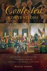 9781421420264-1421420260-Contested Conventions: The Struggle to Establish the Constitution and Save the Union, 1787–1789