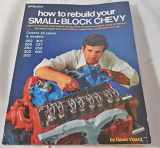 9780912656663-0912656662-How to Rebuild Your Small-Block Chevy