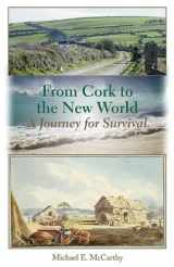 9780888873774-0888873778-From Cork to the New World: A Journey for Survival