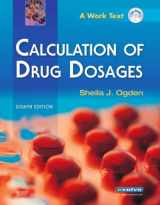 9780323045889-032304588X-Calculation of Drug Dosages: A Work Text