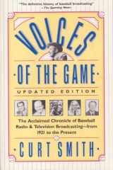9780671738488-0671738488-Voices of the Game: The Acclaimed Chronicle of Baseball Radio and Television Broadcasting -- from 1921 to the Present