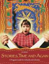 9781563089985-156308998X-Stories, Time and Again: A Program Guide for Schools and Libraries