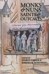 9780801486562-0801486564-Monks and Nuns, Saints and Outcasts: Religion in Medieval Society