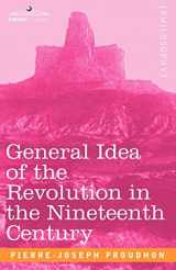9781602060937-1602060932-General Idea of the Revolution in the Nineteenth Century