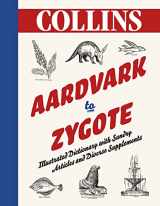 9780007281022-0007281021-Aardvark to Zygote: Illustrated Dictionary With Sundry Articles and Diverse Supplements