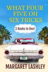 9781949989083-1949989089-What Four, Five Oh, Six Tricks: 3 Books in One! (Val Fremden Midlife Mysteries)