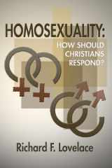 9781579109516-1579109519-Homosexuality: How Should Christians Respond?