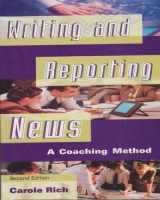 9780534508791-0534508790-Writing and Reporting News: A Coaching Method