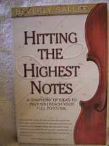 9780976088103-097608810X-Hitting the Highest Notes: A Symphony of Ideas to Help You Reach Your Full Potential
