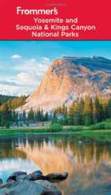9780470537732-0470537736-Frommer's Yosemite and Sequoia/Kings Canyon National Parks (Park Guides)