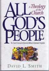 9781592445387-1592445381-All God's People: A Theology of the Church