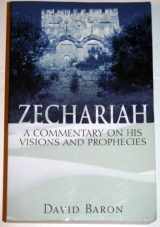 9780825420900-0825420903-Zechariah: A Commentary on His Visions & Prophecies
