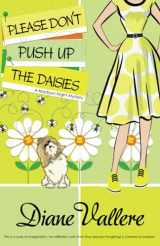 9781954579750-1954579756-Please Don't Push Up the Daisies: A Madison Night Mystery (Madison Night Mysteries)