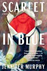 9780593183465-0593183460-Scarlet in Blue: A Novel