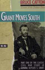9780316132442-0316132446-Grant Moves South: 1861 - 1863