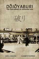 9781034813958-1034813951-DOJOYABURI - The Challenges of Kodokan Judo (English)