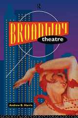 9780415105200-041510520X-Broadway Theatre (Theatre Production Studies)