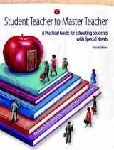 9780131173118-0131173111-Student Teacher to Master Teacher: A Practical Guide for Educating Students with Special Needs (4th Edition)