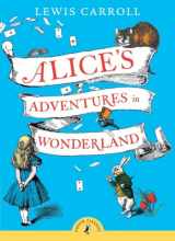 9780141321073-0141321075-Alice's Adventures in Wonderland (Puffin Classics)