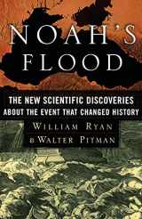 9780684859200-0684859203-Noah's Flood: The New Scientific Discoveries About The Event That Changed History