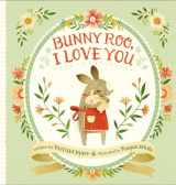 9780399167423-0399167420-Bunny Roo, I Love You