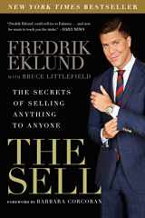 9781592409525-1592409520-The Sell: The Secrets of Selling Anything to Anyone